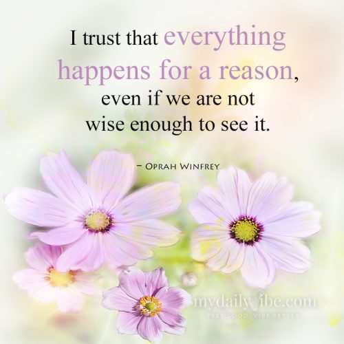 Everything Happens for a Reason by Oprah Winfrey