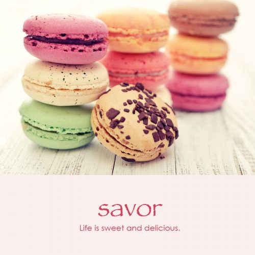 Savor e-card: Life is sweet and delicious — $1.95