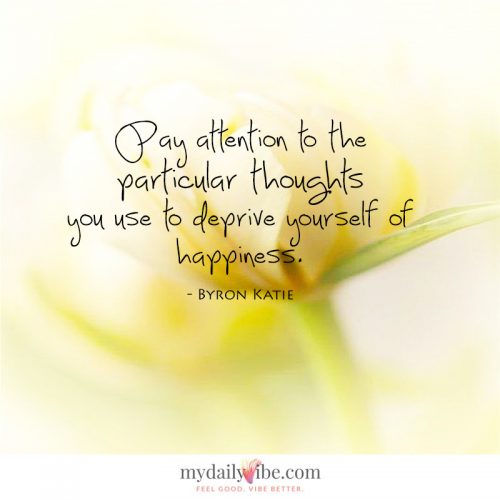 Pay Attention by Byron Katie