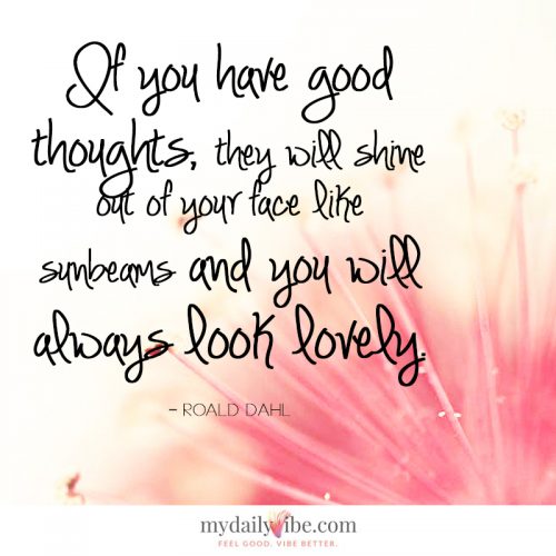 If You Have Good Thoughts by Roald Dahl