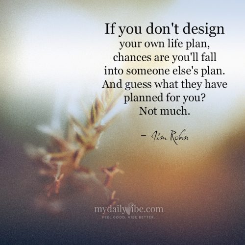 If You Don’t Design by Jim Rohn