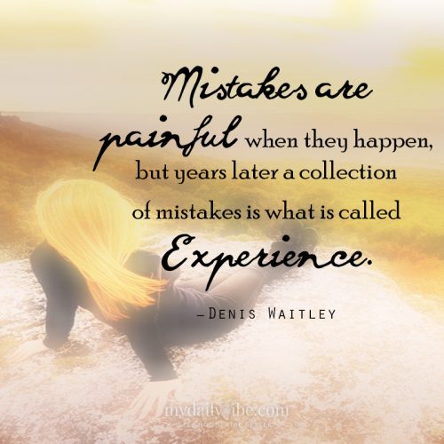 Mistakes Are Part Of Life