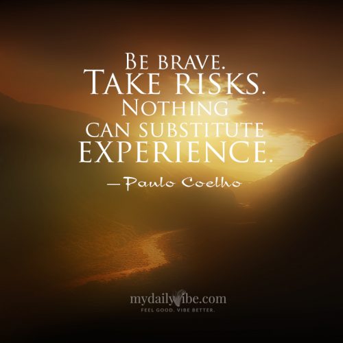 Be Brave by Paulo Coelho