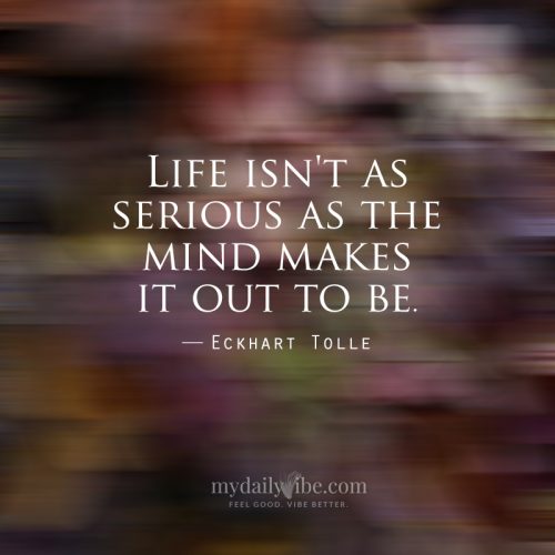 Life Isn’t by Eckhart Tolle