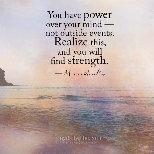 You Have Power by Marcus Aurelius