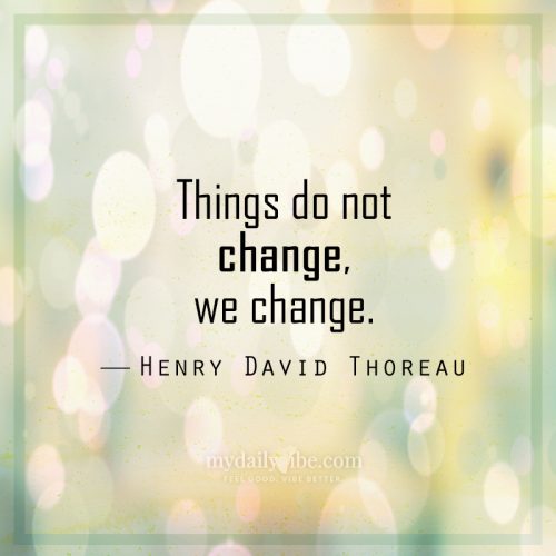 Things Do Not Change by Henry David Thoreau